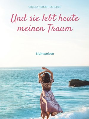 cover image of Und sie lebt heute meinen Traum